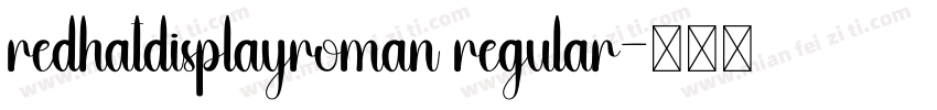redhatdisplayroman regular字体转换